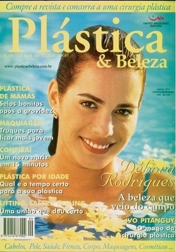 A piloto Débora Rodrigues participou da edição de agosto e setembro de 1998 da revista "Plástica & Beleza". Segundo a revista, a matéria da qual ela participou focava em dicas de beleza e foi publicada quando a revista ainda era bimestral.