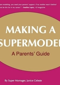 Capa do livro "Making a Supermodel", de Janice Celeste