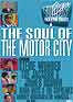 The Soul of the Motor City